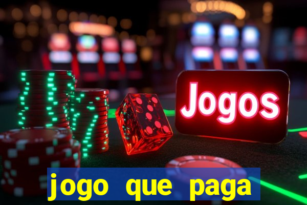 jogo que paga dinheiro sem depositar nada